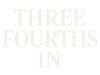 Three Fourths In